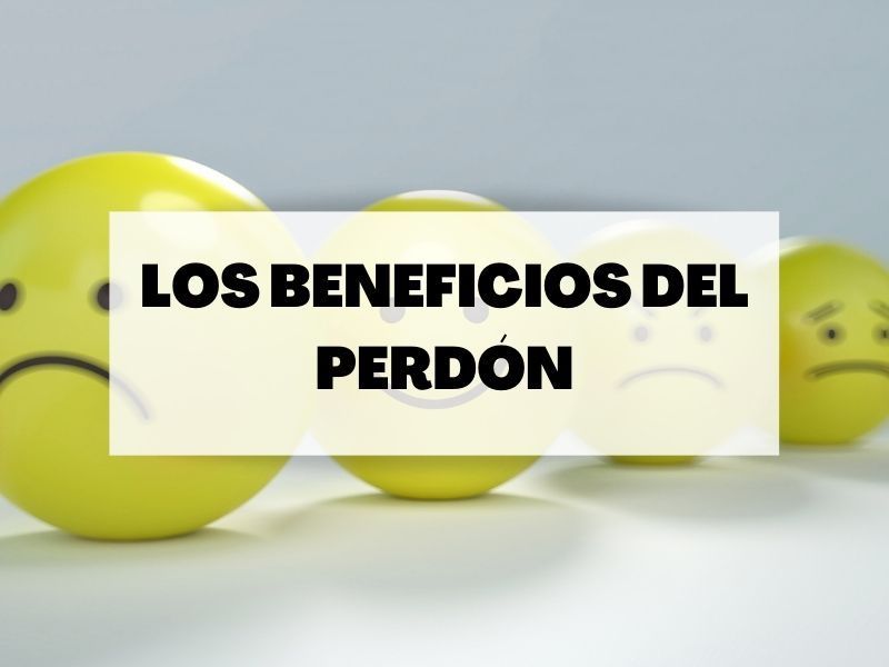 Descubre los beneficios que tiene perdonar para tu salud