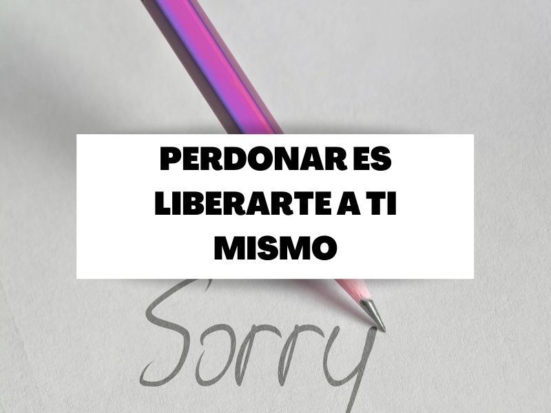 Aprende que perdonar es una acto de liberación personal